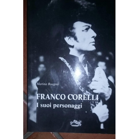 Franco Corelli. I suoi personaggi