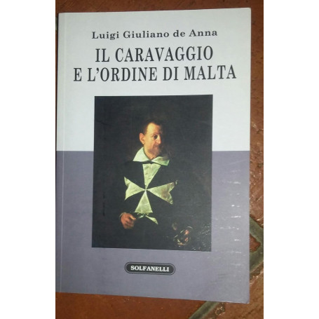 Il Caravaggio e l'ordine di Malta