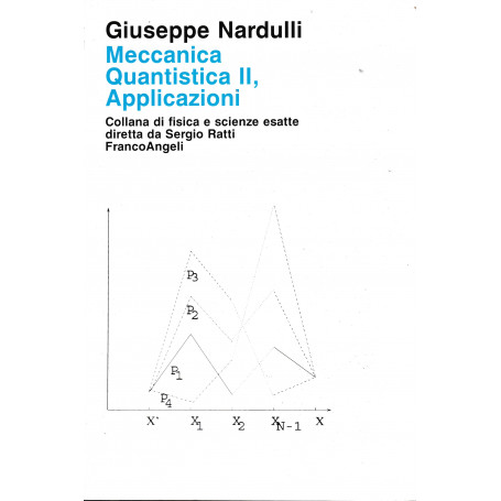 Meccanica quantistica II  Applicazioni