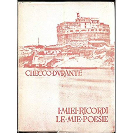 I miei ricordi. Le mie poesie