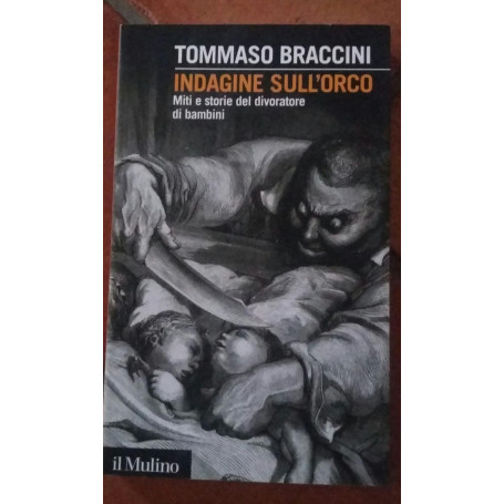 Indagine sull'orco: Miti e storie del divoratore di bambini
