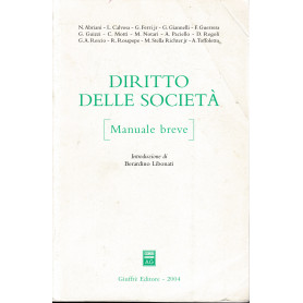 Diritto delle società . Manuale breve