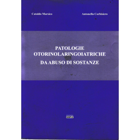 Patologie otorinolaringoiatriche da abuso di sostanze