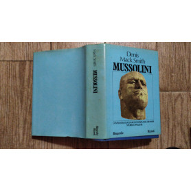 Mussolini La vita del duce raccontata dal grande storico inglese