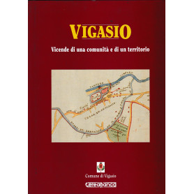 Vigasio. Vicende di una comunità e di un territorioLibrisaggi