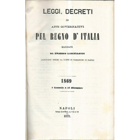 Leggi  decreti ed atti governativi pel Regno d'Italia. 1869 1 gennaio a 31 dicembreLibrisaggi