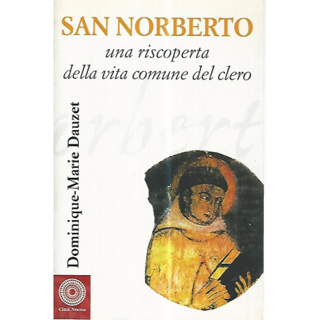 San Norberto una riscoperta della vita comune del clero