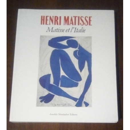 Henri Matisse. Matisse et l'Italie