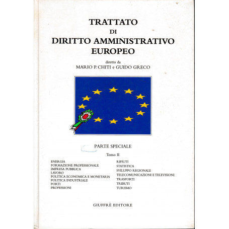 Trattato di diritto amministrativo europeo. Parte speciale  tomo II