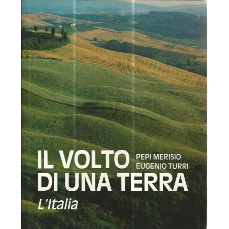 Il volto di una terra. L'Italia