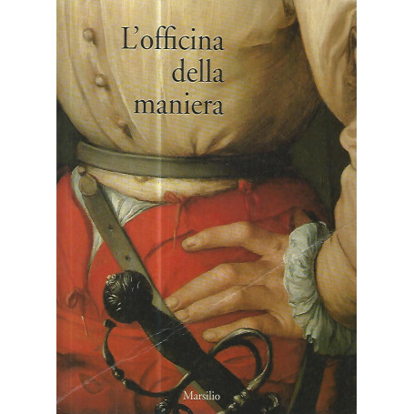 L'officina della maniera