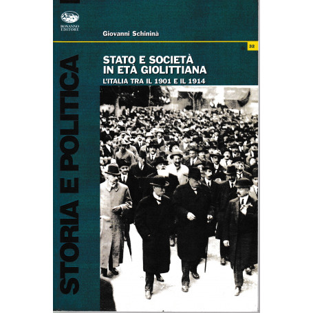 Stato e società in età giolittiana. L'Italia tra il 1901 e il 1914