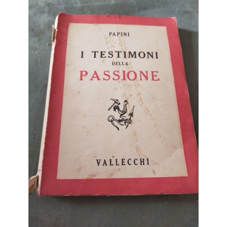 I testimoni della passione