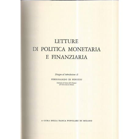 Letture di politica monetaria e finanziaria. Volume 1