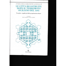 Le città  ricostruite dopo il terremoto siciliano del 1693