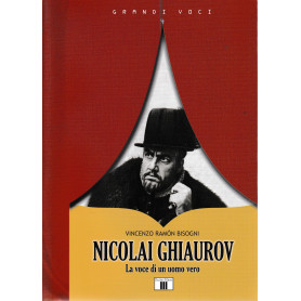 Nicolai Ghiaurov. La voce di un uomo veroLibrisaggi Nicolai Ghiaurov. La voce di un uomo veroLibrisaggi