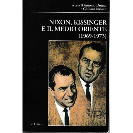 Nixon  Kissinger e il Medio Oriente (1969-1973)