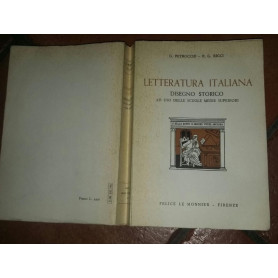 Letteratura italiana.Disegno storico ad uso delle scuole medie superiori