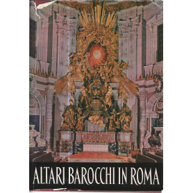 Altari barocchi in Roma