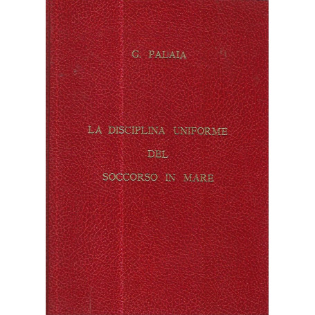 La disciplina uniforme del soccorso in mare (Tesi di laurea)