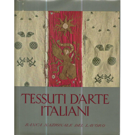 Tessuti d'arte italiani dal XII al XVIII secolo