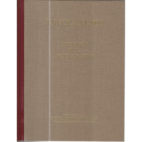 Eredità del novecento. Volume secondo