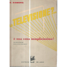 La televisione?..è una cosa semplicissimaLibrisaggi