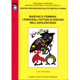 Maschio e femmina: i principali fattori di rischio nell'adolescenza