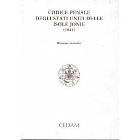 Codice penale degli Stati Uniti delle Isole Jonie (1841) Ristampa anastatica