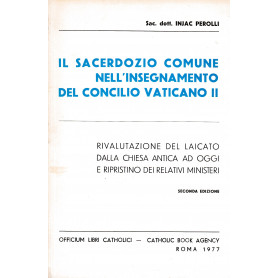 Il sacerdozio comune nell'insegnamento del concilio vaticano II