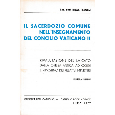 Il sacerdozio comune nell'insegnamento del concilio vaticano II