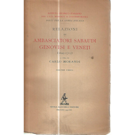 Relazioni di ambasciatori sabaudi genovesi e veneti