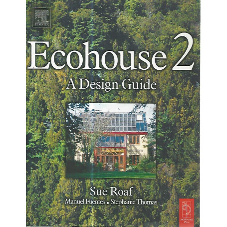 Ecohouse 2. A design guide