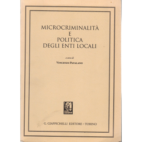 Microcriminalità e politica degli enti locali