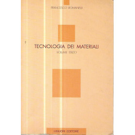 Tecnologia dei materiali. Volume terzo