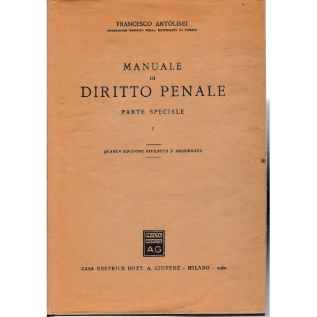 Manuale di diritto penale. Parte speciale. Volume I