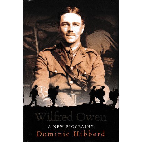 Wilfred Owen: A New Biography