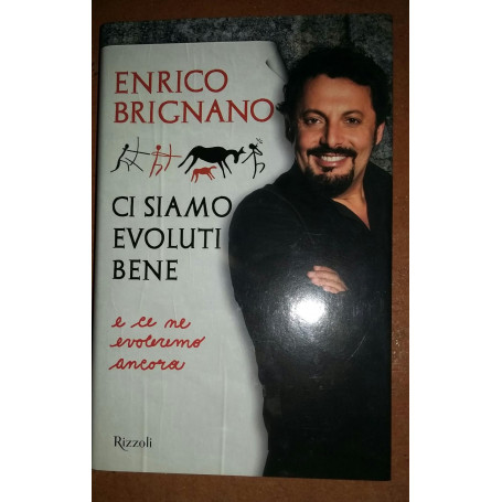 Ci siamo evoluti bene e ce ne evoleremo ancora