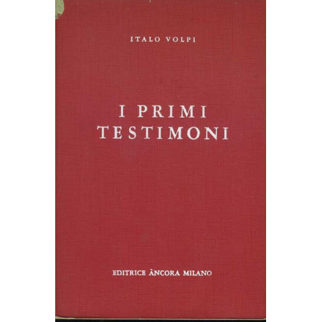 I primi testimoni