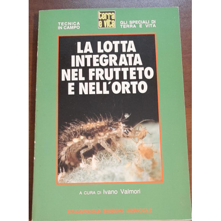 La lotta integrata nel frutteto e nell'orto