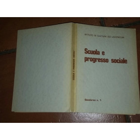 Scuola e progresso sociale.Quaderno 1