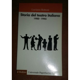 Storia del teatro italiano 1900-1945