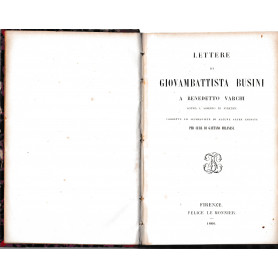 Lettere di Giovanbattista Busini a Benedetto Varchi