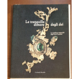 Le tranquille dimore degli dei. La residenza imperiale degli Horti lamianiLibrisaggi