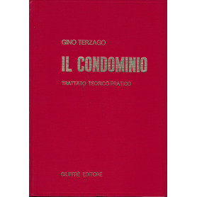 Il condominio. Trattato teorico-pratico