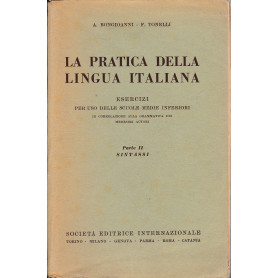 La pratica della lingua italiana. Parte seconda