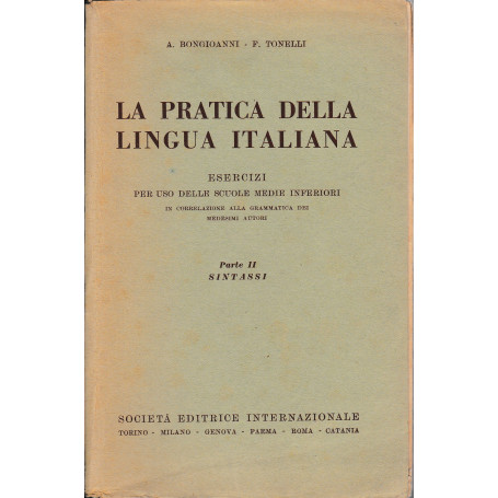 La pratica della lingua italiana. Parte seconda  la sintassi