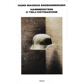 Hammerstein o dell'ostinazione: Una storia tedescaLibrisaggi Hammerstein o dell'ostinazione: Una storia tedescaLibrisaggi