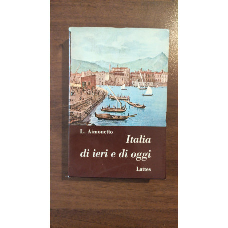 ITALIA DI IERI E DI OGGI. Letture per le scuole medie