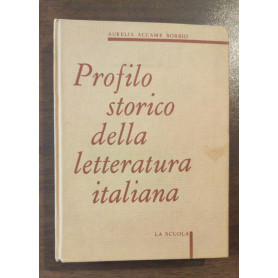 PROFILO STORICO DELLA LETTERATURA ITALIANA